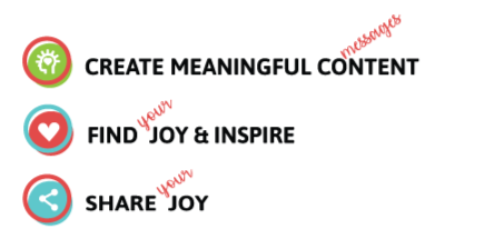 Icons representing The Joy in You: Create Joy (content icon), Inspire Joy (heart icon), Spread Joy (share icon)